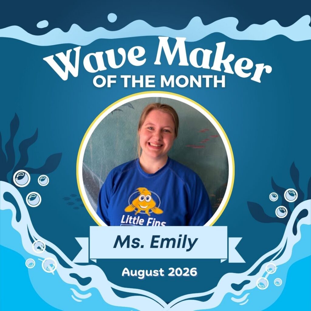 Ms Emily Little Fins Swim School Wave Maker of the Month 2026